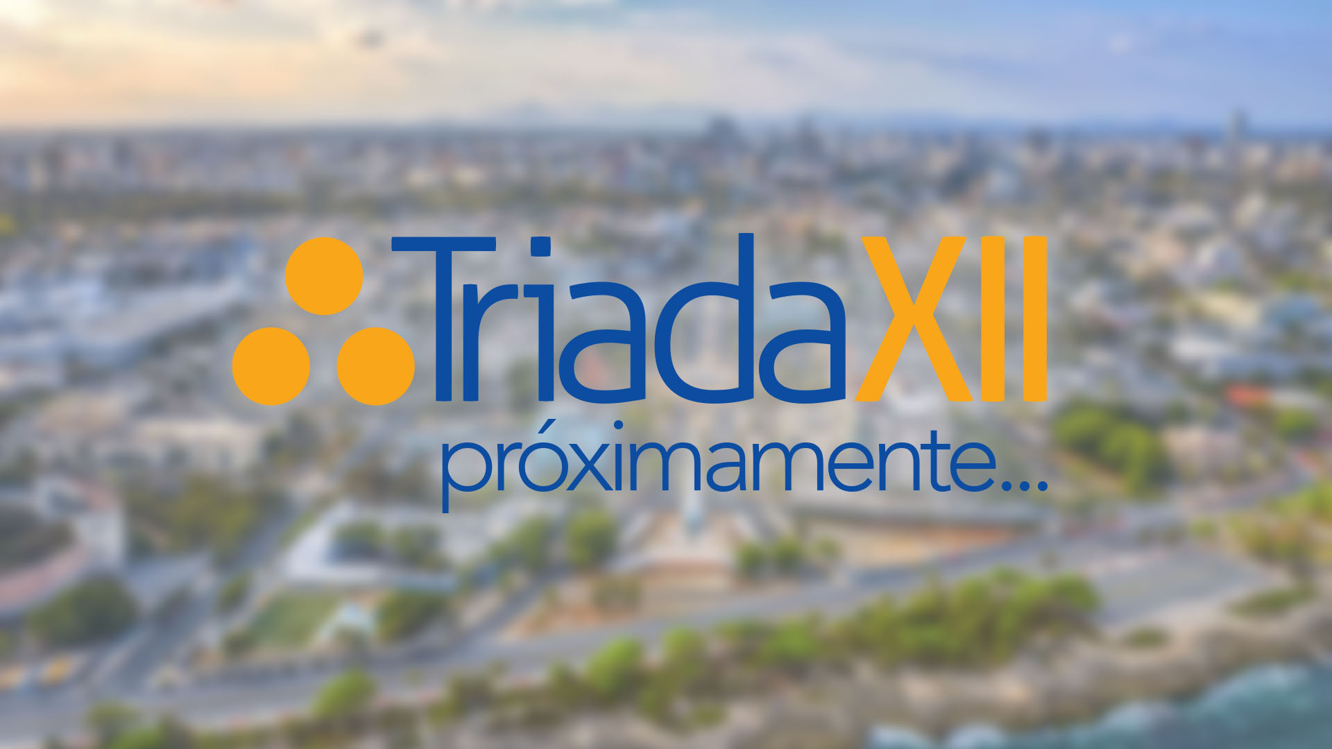 TriadaXII proximo